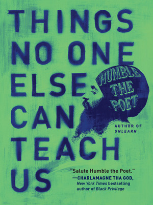 Things No One Else Can Teach Us(English, Hardcover, Humble the Poet)