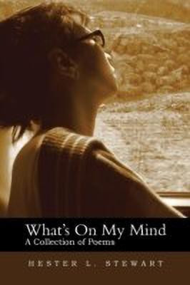 What's on My Mind(English, Paperback, Stewart Hester L)