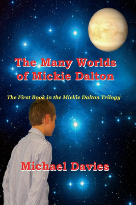 The Many Worlds of Mickie Dalton(English, Paperback, Davies Michael)