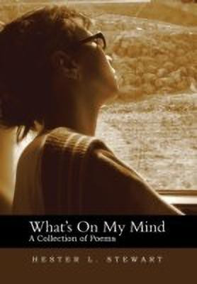 What's on My Mind(English, Hardcover, Stewart Hester L)