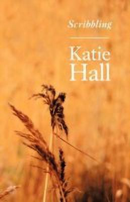 Scribbling(English, Paperback, Hall Katie)