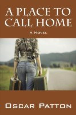 A Place to Call Home(English, Paperback, Patton Oscar)