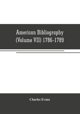 American bibliography(English, Paperback, Evans Charles)