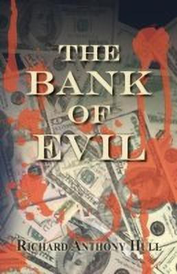 The Bank of Evil(English, Paperback, Hull Richard Anthony)