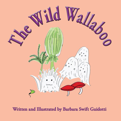 The Wild Wallaboo(English, Paperback, Guidotti Barbara Swift)