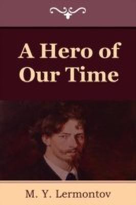 A Hero of Our Time(English, Paperback, Lermontov M Y)
