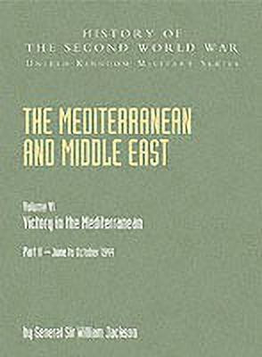 The Mediterranean and Middle East: Victory in the Mediterranean v. VI(English, Paperback, Jackson W.G.F.)