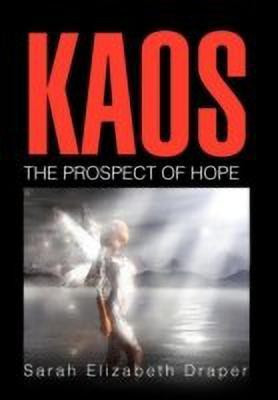 Kaos(English, Hardcover, Draper Sarah Elizabeth)