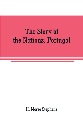 The Story of the Nations(English, Paperback, Morse Stephens H)