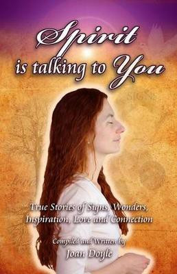 Spirit Is Talking to You(English, Electronic book text, Doyle Joan)