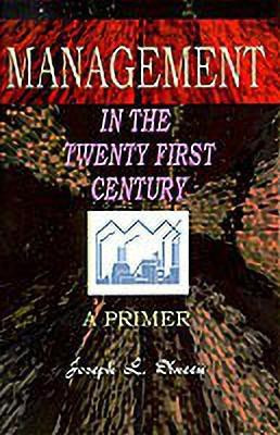 Management in the Twenty First Century(English, Paperback, Dineen Joseph L)