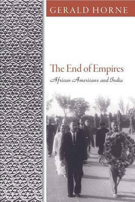 The End of Empires(English, Electronic book text, Horne Gerald)