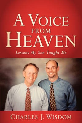 A Voice From Heaven(English, Paperback, Wisdom Charles J)