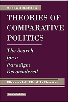 THEORIES OF COMPARATIVE POLITICS 2/ED(English, Paperback, CHILCOTE)