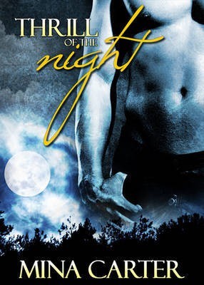 Thrill of the Night(English, Electronic book text, Carter Mina)