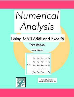 Numerical Analysis Using MATLAB and Excel, 3rd Edition(English, Electronic book text, Karris Steven T)