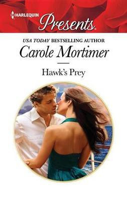 Hawk's Prey(English, Electronic book text, Mortimer Carole)