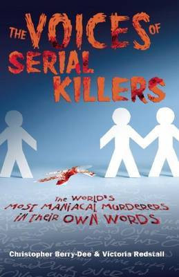 The Voices of Serial Killers(English, Electronic book text, Berry-Dee Christopher)