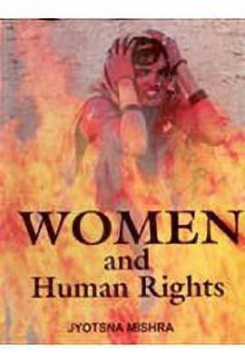 Women and Human Rights(English, Hardcover, Mishra Jyotsna)