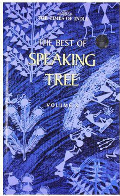 The Best of Speaking Tree: v. 3(English, Hardcover, unknown)
