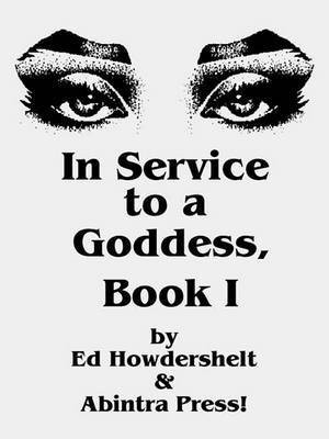 In Service to a Goddess, Book 1(English, Electronic book text, Howdershelt Ed)