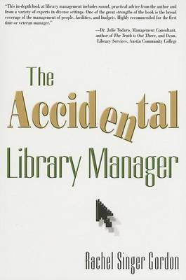 The Accidental Library Manager(English, Paperback, Gordon Rachel Singer)