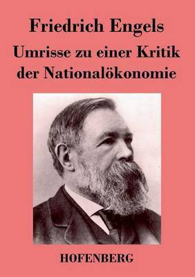 Umrisse zu einer Kritik der Nationaloekonomie(German, Paperback, Engels Friedrich)