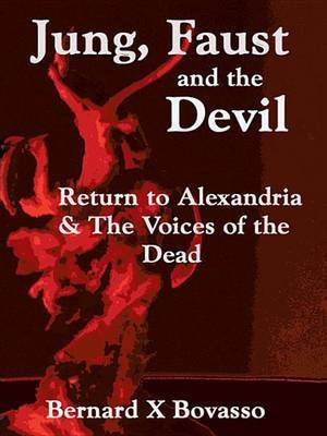 Jung, Faust and the Devil(English, Electronic book text, Bovasso Bernard X)