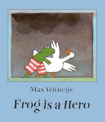 Frog Is a Hero(English, Electronic book text, Velthuijs Max Max)
