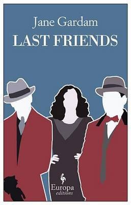 Last Friends(English, Electronic book text, Gardam Jane)