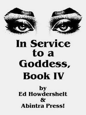 In Service to a Goddess, Book 4(English, Electronic book text, Howdershelt Ed)