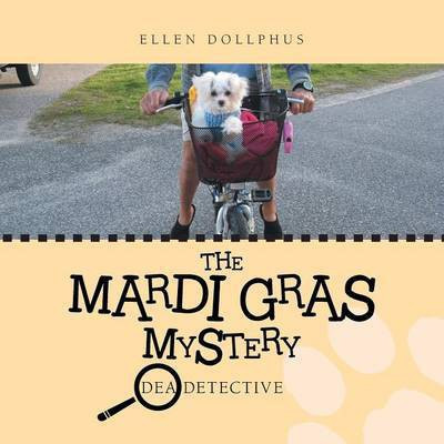 The Mardi Gras Mystery(English, Paperback, Dollphus Ellen)