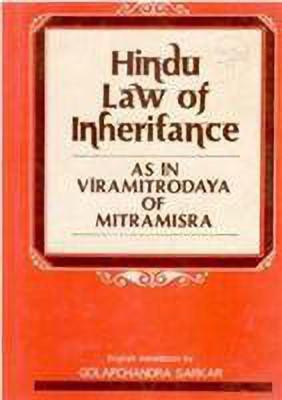 Hindu Law of Inheritance:as in Viramitrodaya of Mitramisra(English, Hardcover, Sarkar G. C.)
