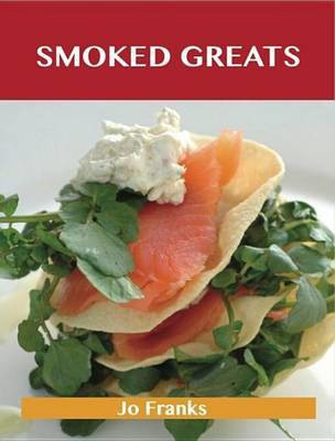 Smoked Greats(English, Electronic book text, unknown)