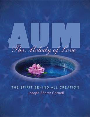 Aum: The Melody of Love(English, Electronic book text, Cornell Joseph)