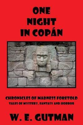 One Night in Copan(English, Electronic book text, Gutman W E)
