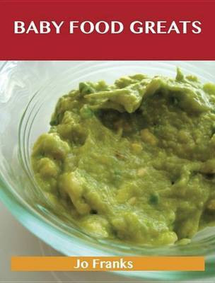 Baby Food Greats(English, Electronic book text, unknown)