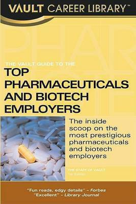 Vault Guide to the Top Pharmaceuticals and Biotech Employers(English, Paperback, Turner Tyya N)