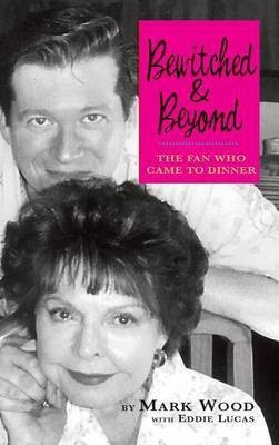 Bewitched and Beyond(English, Hardcover, Wood Mark)