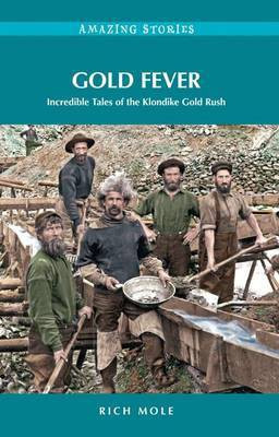 Gold Fever(English, Electronic book text, Mole Rich)