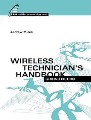 Wireless Technician's Handbook, Second Edition(English, Electronic book text, Miceli Andrew)