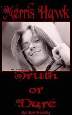 Truth or Dare(English, Electronic book text, Hawk Merris)