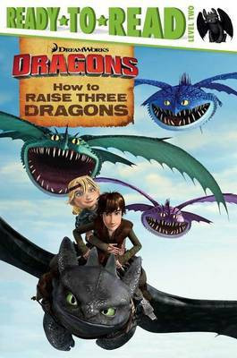 How to Raise Three Dragons(English, Paperback, unknown)