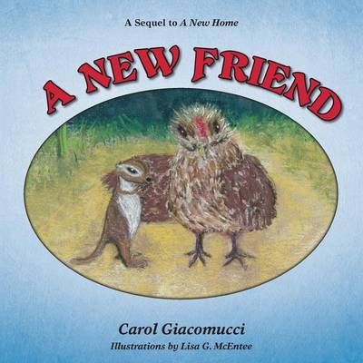 A New Friend(English, Paperback, Giacomucci Carol)