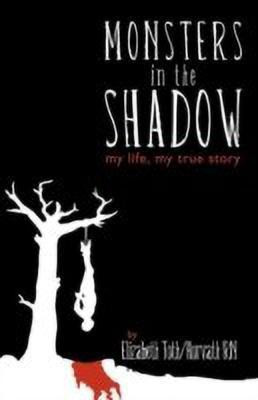 Monsters in the Shadow(English, Paperback, Horvath Elizabeth)