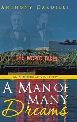 A Man of Many Dreams(English, Hardcover, Cardelli Anthony)