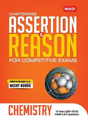 Assertion and Reason for Competitive Exams- Chemistry(English, Paperback, MTG Editorial Board)