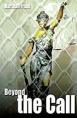 Beyond the Call(English, Paperback, Frank Marshall)