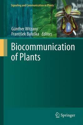 Biocommunication of Plants(English, Electronic book text, Witzany Gunther)