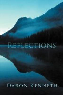 Reflections(English, Paperback, Daron Kenneth)